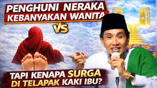 KH. MUKHLASON ROSYID 🔴 PENGHUNI NERAKA KEBANYAKAN WANITA TAPI KENAPA SURGA DI TELAPAK KAKI IBU 
