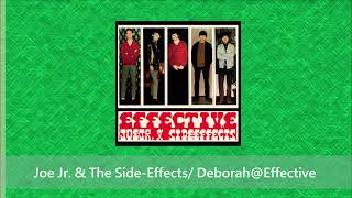Joe Jr. & The Side-Effects Deborah