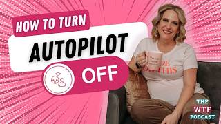 Ep 18: The Funk of Running on Autopilot — And a Better Way Forward