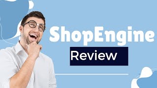 ShopEngine Review: Appsumo Lifetime Deal - Is it Worth your money?