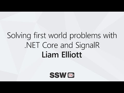 Solving first world problems with .NET Core and SignalR | Liam Elliott