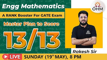 ENGINEERING MATHAMETICS | STRATEGY TO SCORE 13/13 | RANK BOOSTER #gate2025 #gatemathematics #iisc