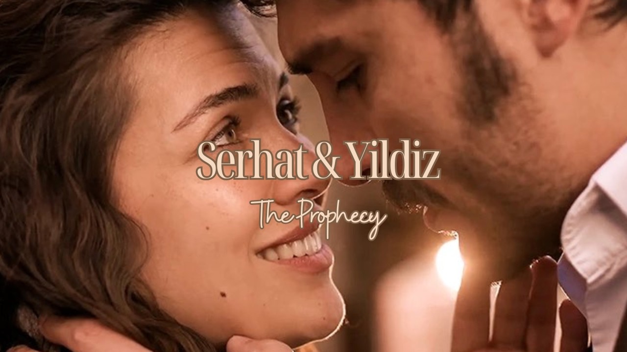 yildiz & serhat | the prophecy
