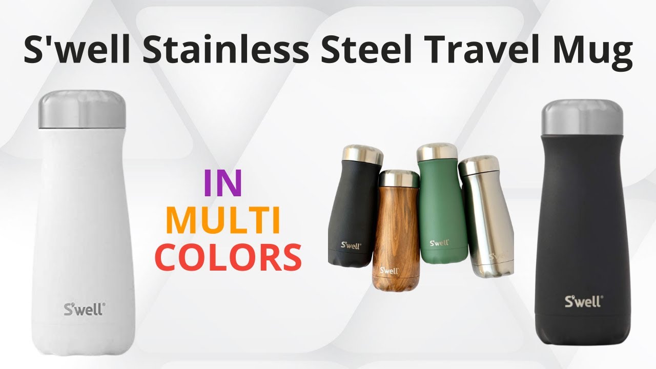 S'well Stainless Steel Traveler ‐ BPAFree Water Bottle YouTube