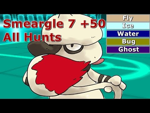 Hunt Smeargle 7 +50 | Fly - Ice - Water - Bug - Ghost
