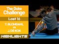 The duke challenge last 16  torbjorn blomdahl swe vs joey de kok ned hl