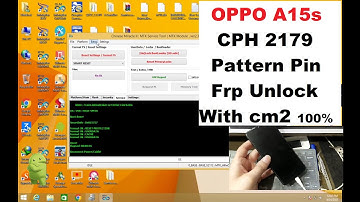 Oppo A15s Cph 2179 Pattern Pin Frp Unlock Cm2