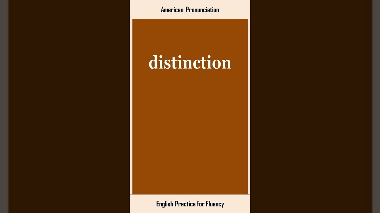 distinction, How to Say or Pronounce DISTINCTION in American