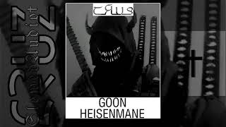 HEISENMANE - GOON (SLOWED + REVERB) Resimi