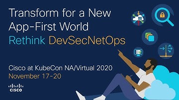 Cisco at KubeCon NA/Virtual 2020