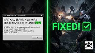 How to Fix Random Crashing In Crysis Warhead ✅
