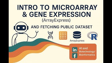 Class 3A | Part- I |  Introduction to Genomics Module | Finding Microarray Dataset from ArrayExpress