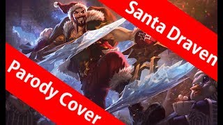 Santa Draven Cover Ft Shim (League Parody of Santa Baby)
