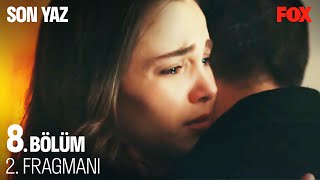 Son Yaz 8. Bölüm 2. Fragmanı