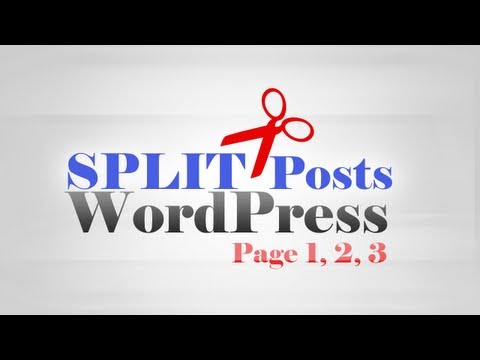 How to split Post content into multiple Pages in WordPress