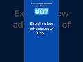 Advantages of CSS | CSS Interview Questions and Answers Part - 7 #css #shorts #viral #trending