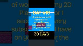 DAY 16 Building a 2D Platformer For 1 second For Each Subscriber I Have #shorts #gamedev #devlog #2d