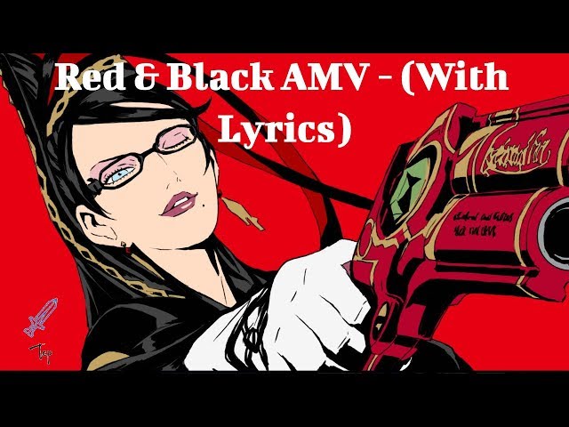 Bayonetta GMV - Red u0026 Black (With Lyrics) class=