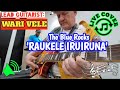 Raukele iruiruna the blue rocks live intro cover by wari vele