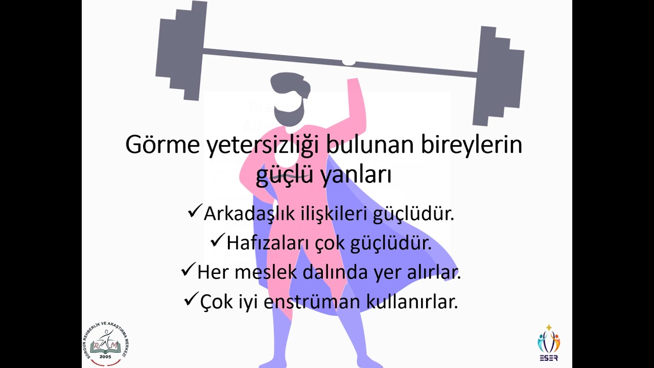 Görme Yetersizliği Bulunan Bireyler Hakkında Bilgiler