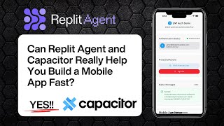 Can Replit Agent and Capacitor Really Help You Build a Mobile App Fast YES!!