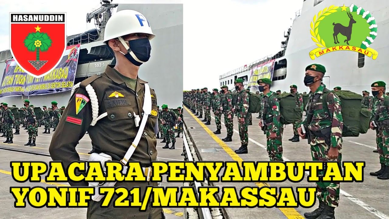 UPACARA PENYAMBUTAN YONIF 721/MAKASSAU