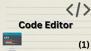 What is a Code Editor A quick and simple guide