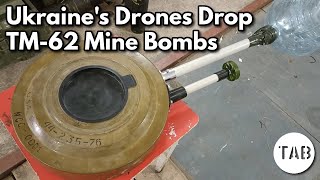 Ukraine's Drones Are Dropping TM-62 Mines