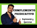 COMPLEMENTO PREDICATIVO 💪 ¿Qué es complemento predicativo? EJEMPLOS y EJERCICIOS PREDICATIVO