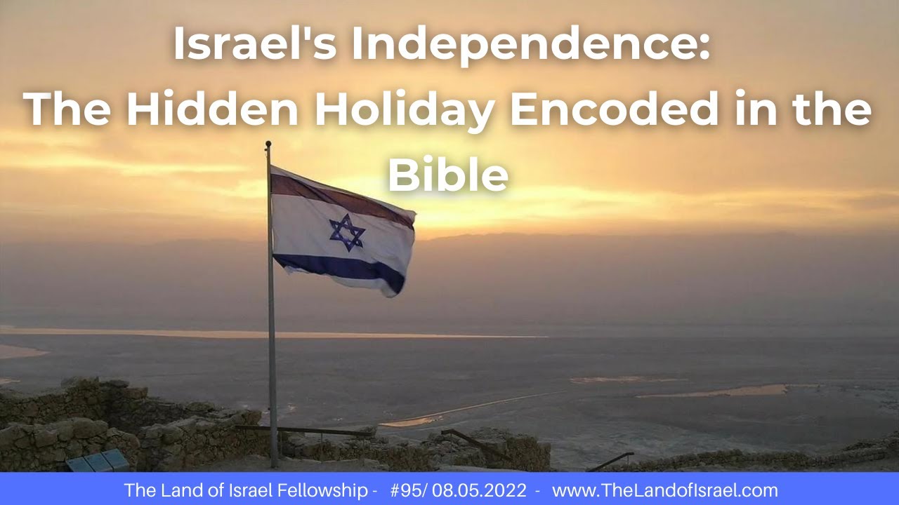Israel's Independence:The Hidden Holiday Encoded in the Bible-J.Gimpel:The Land of Israel Fellowship