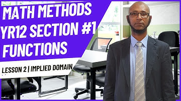Math Methods VCE Yr12 Section #1 | Lesson 2 Functions | Implied Domain