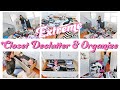 EXTREME CLOSET CLEAN OUT || DECLUTTER & ORGANIZE