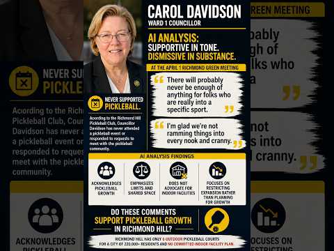 Does Richmond Hill Councillor Understand Pickleball? | AI Analysis of Ward 1 Carol Davidson Comments