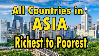 All  Asian Countries From Richest To Poorest Base On  Nominal  Gdp Per Capita