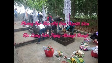 #phongtụctậpquán#vlogkhámphá         Tảo Mộ Ngày mùng 3tháng3 Âm Lịch Của Người Dân Tộc Lạng Sơn-#10