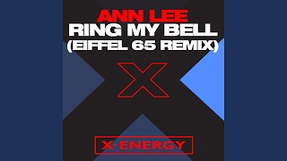 Ring My Bell (Eiffel 65 Atmosphere Pop Remix)