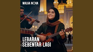 Lebaran Sebentar Lagi