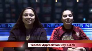 Teacher Appreciation Day 5/3/2016 Morning Announcements