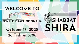 Shabbat Shira -October 17, 2025