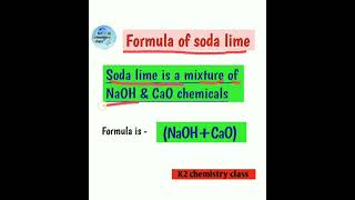 Formula of soda lime...ll chemistry shorts ll