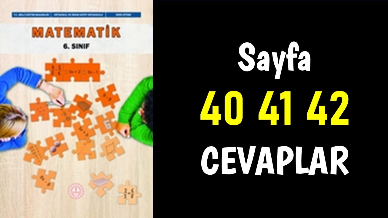 6.Sınıf Matematik Ders Kitabı Sayfa 40 41 42 Cevaplar Çözümler - YouTube