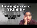 Driving in zero visibility  vlog 74