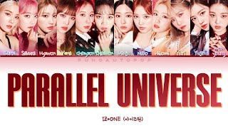 IZ*ONE 아이즈원 " Parallel Universe (평행우주) " Lyrics (ColorCoded/ENG/HAN/ROM/가사) screenshot 3