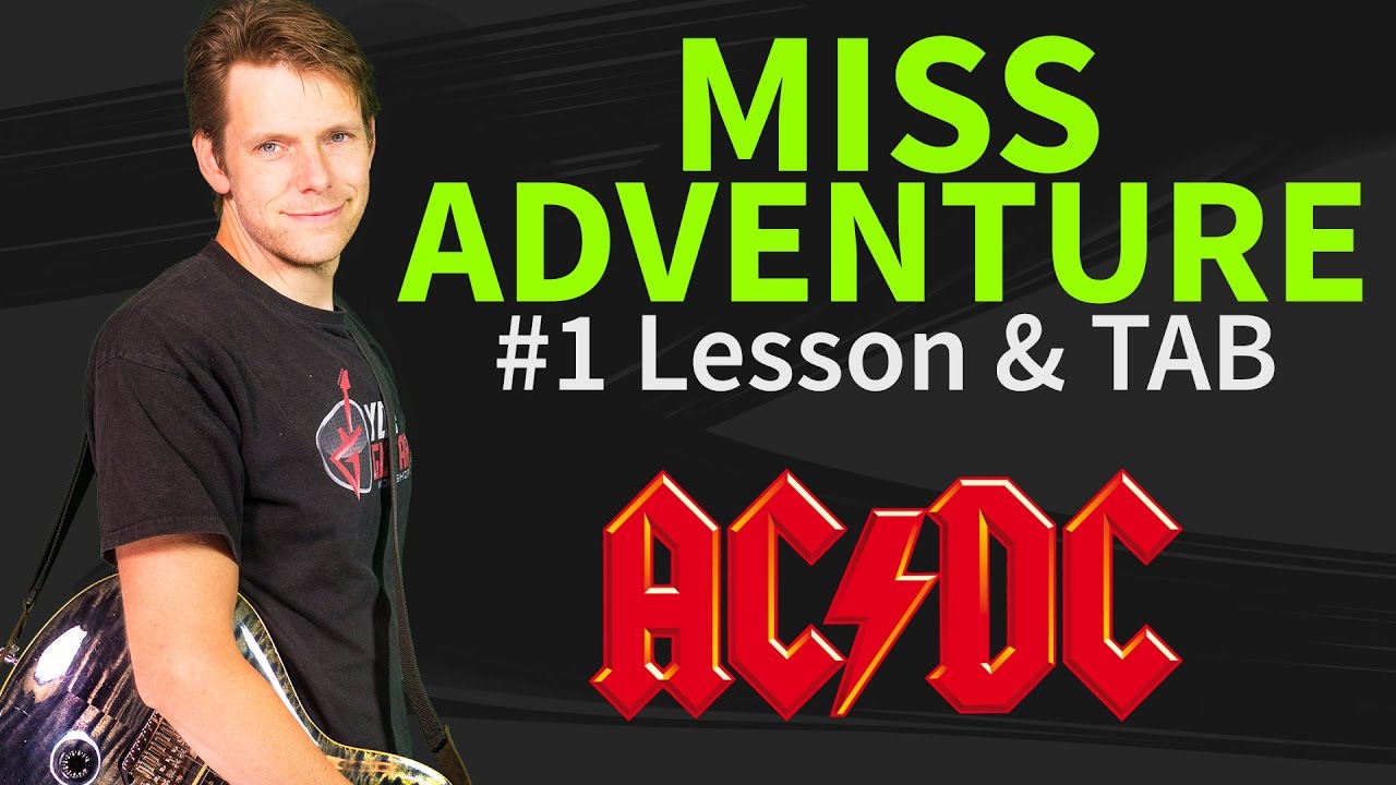 How to play Miss Adventure on Guitar - AC/DC Guitar Lesson - YouTube