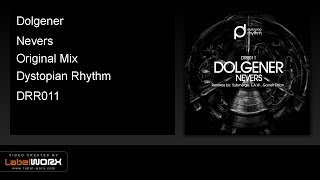 Dolgener - Nevers (Original Mix)