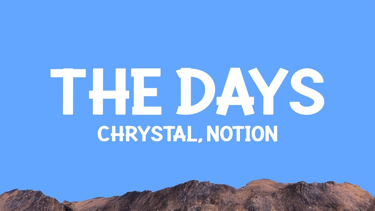 洋楽 OUT AND SMOKIN' 187 WAYS TO GET PAID! CHRYSTAL - THE DAYS (NOTION REMIX) Lyrics - YouTube