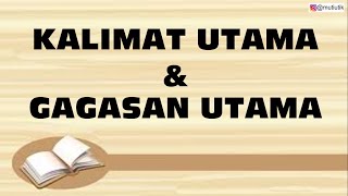 Kalimat Utama dan Gagasan Utama Dalam Paragraf | Perbedaan dan kesimpulannya | Bahasa Indonesia