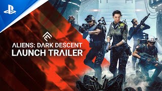 Aliens: Dark Descent - Launch Trailer | PS5 \& PS4 Games