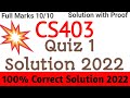 CS403 Quiz 1 Solution 2022 | CS403 Quiz 1 Solution Fall Semester 2022 | CS403 Quiz 2022