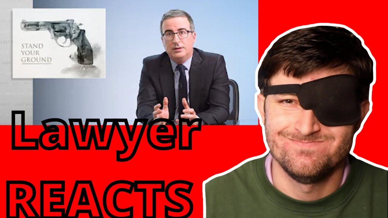 Lawyer Reacts to "Stand Your Ground John Oliver" YouTube